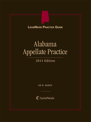 cover image of LexisNexis&reg; Practice Guide: Alabama Appellate Practice